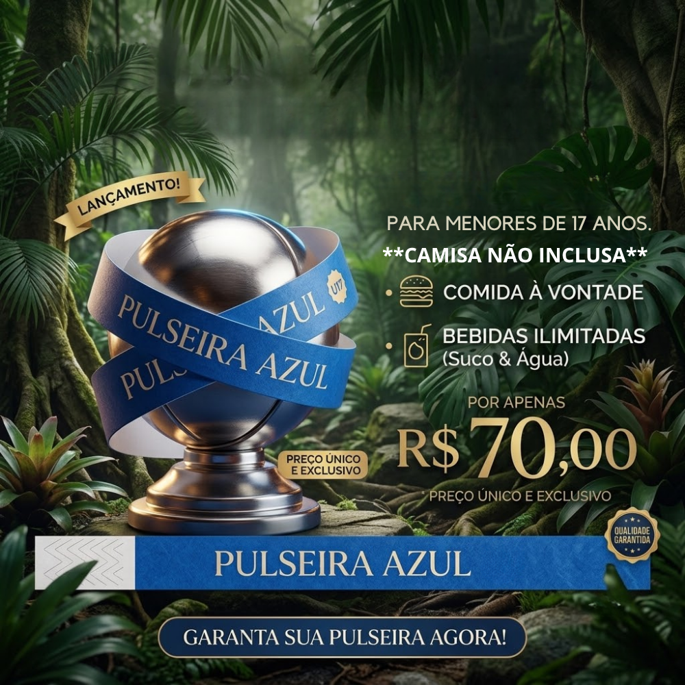 Pulseira Azul Menores de 17 Anos | Open Food & Bebidas (Suco e Água)